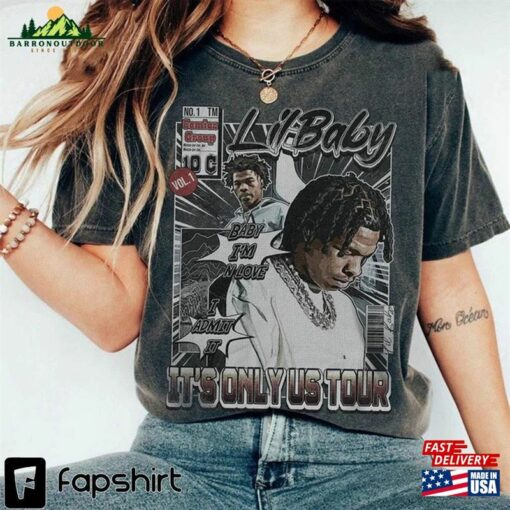 Lil Baby It’s Only Us Tour Shirt Retro 2023 Unisex T-Shirt