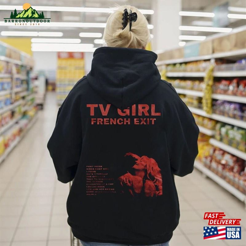 Limited Tv Girl Sweatshirt French Exit Sweatshirt-Shirt Hoodie Artist-Shirt T-Shirt Classic Limited Tv Girl Sweatshirt French Exit Sweatshirt-Shirt Hoodie Artist-Shirt T-Shirt Classic
