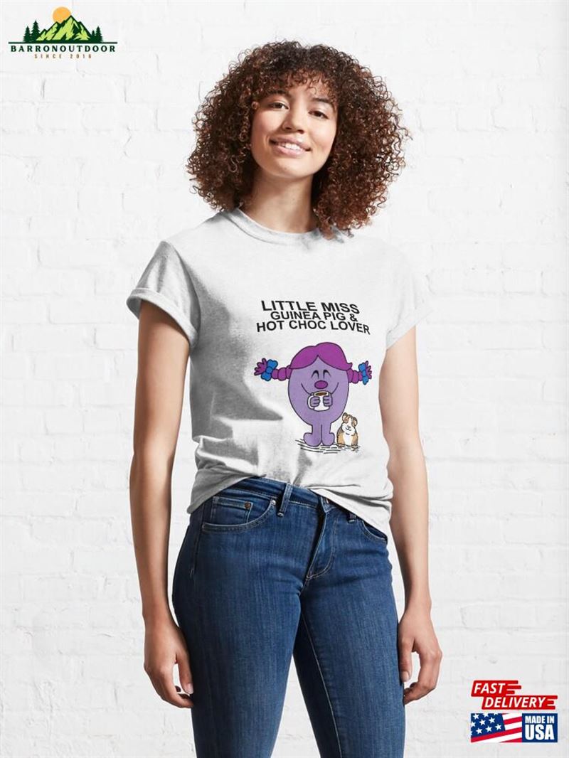 Little Miss Guinea Pig And Hot Chocolate Lover Classic T-Shirt Sweatshirt Unisex Little Miss Guinea Pig And Hot Chocolate Lover Classic T-Shirt Sweatshirt Unisex