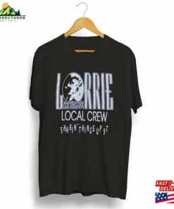 Lorrie Morgan Shakin Things Up Local Crew Tour Shirt 2023 T-Shirt Country Music Legend Hoodie