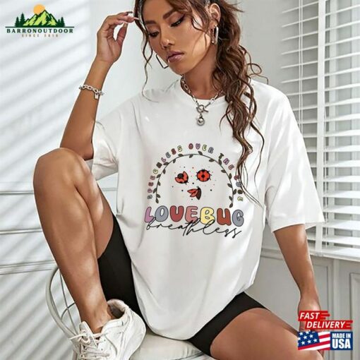 Love Bug Speechless Over The Edge Shirt Unisex Sweatshirt