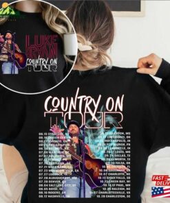 Luke Bryan Country On Tour Date Sweatshirt Bryant-Shirt Hoodie