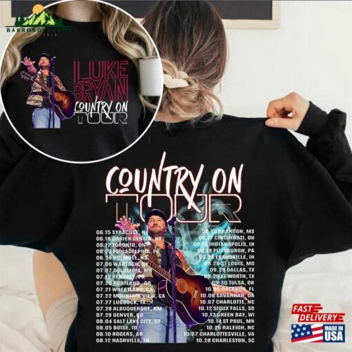 Luke Bryan Country On Tour Date Sweatshirt Bryant-Shirt Hoodie