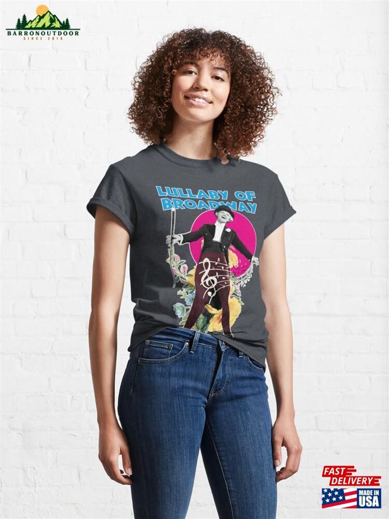 Lullaby Of Broadway Film Musical Hoodie T-Shirt Lullaby Of Broadway Film Musical Hoodie T-Shirt