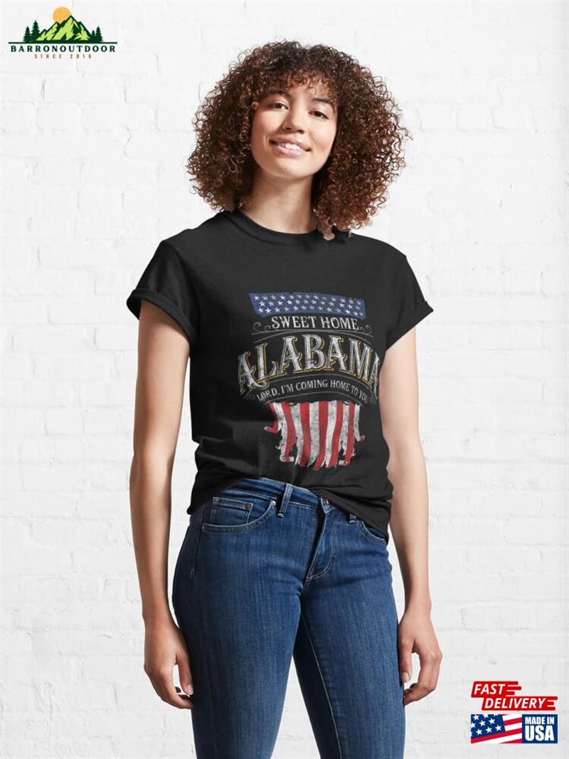 Lyricverse Sweet Home Alabama Classic T-Shirt Sweatshirt Lyricverse Sweet Home Alabama Classic T-Shirt Sweatshirt