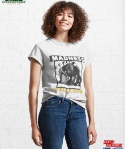 Madness Band Classic T-Shirt Unisex