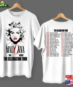Madonna 2Sides Shirts The Celebration Tour 2023 Shirt Tees Classic Hoodie