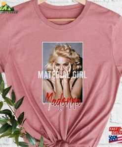 Madonna Material Girl Shirt Lovers T-Shirt Vintage Sweatshirt Classic