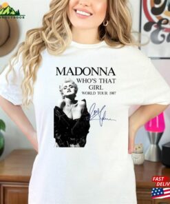 Madonna Who’s That Girl World Tour 1987 Shirt The Celebration 2024 T-Shirt Sweatshirt Classic