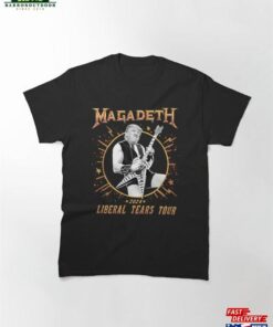 Magadeth Liberal Tears Tour Trump 2024 T-Shirt Unisex Classic