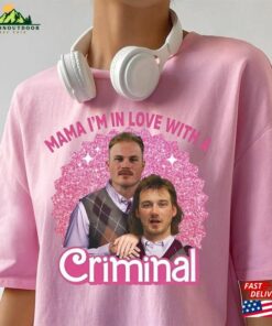 Mama I’m In Love With A Criminal Shirt Country Music Hoodie Sweatshirt