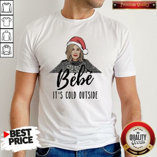 Original Moira Rose Bebe It’s Cold Outside Christmas Shirt