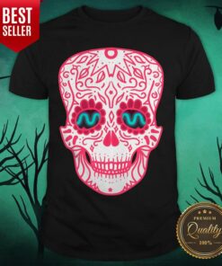 Pink Sugar Skull Day Of The Dead Muertos Shirt