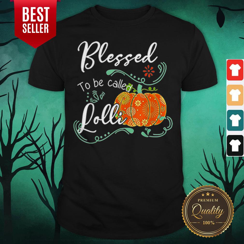 Pumpkin Blessed To Be Called Lolli Thanksgiving Halloween Shirt Pumpkin Blessed To Be Called Lolli Thanksgiving Halloween Shirt