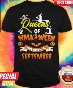 Queen Of Halloween Are Born In September Halloween Shirt