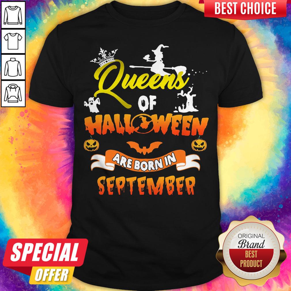 Queen Of Halloween Are Born In September Halloween Shirt Queen Of Halloween Are Born In September Halloween Shirt
