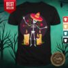 Skeleton Funny Day Of The Dead Dia De Muertos Shirt