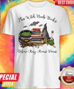 This Witch Needs Books Before Any Hocus Pocus Halloween Shirt