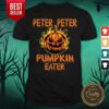 Top Costume I’m Peter Pumpkin Eater Halloween Shirt