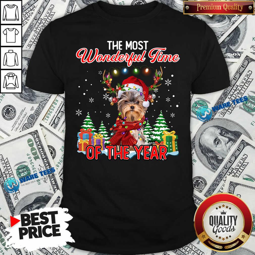 Yorkshire Terrier The Most Time Of The Year Christmas Shirt Yorkshire Terrier The Most Time Of The Year Christmas Shirt