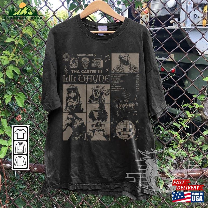 Lil Wayne Rap Shirt Tha Carter Iii Album 90S Y2k Merch Vintage Hiphop Sweatshirt Unisex Lil Wayne Rap Shirt Tha Carter Iii Album 90S Y2k Merch Vintage Hiphop Sweatshirt Unisex