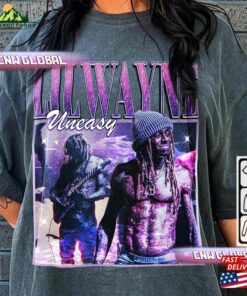 Lil Wayne Rap Shirt Uneasy 2023 Vintage 90S Y2k Graphic Tee Hoodie Classic