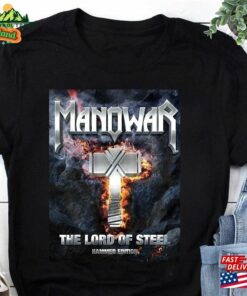 Manowar Hammer Edition 2023 New Tour Unisex T-Shirt Heavy Metal Fighting The World Sweatshirt