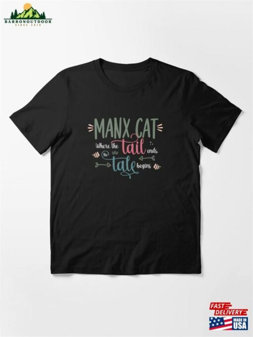 Manx Cat Breed Witty Saying Tailless Funny Quote Essential T-Shirt Sweatshirt Classic