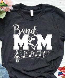 Marching Band Shirt Mom Gift T-Shirt Sweatshirt