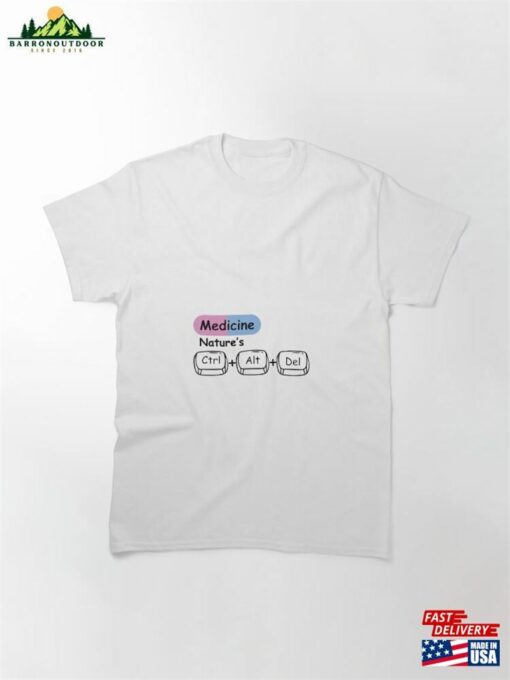 Medicine Nature’s Ctrl+Alt+Del Classic T-Shirt Unisex