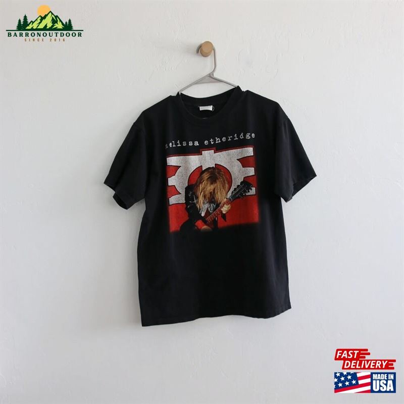 Melissa Etheridge 90S Tour Shirt Sweatshirt Unisex Melissa Etheridge 90S Tour Shirt Sweatshirt Unisex
