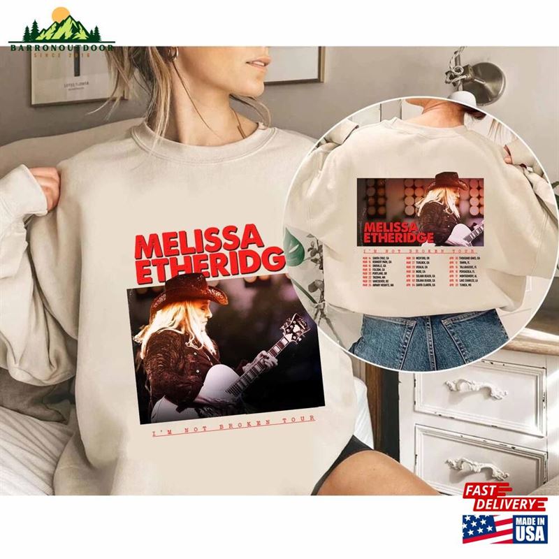 Melissa Etheridge I'm Not Broken 2024 Us Tour Shirt Fan Concert Unisex T-Shirt Melissa Etheridge I'm Not Broken 2024 Us Tour Shirt Fan Concert Unisex T-Shirt