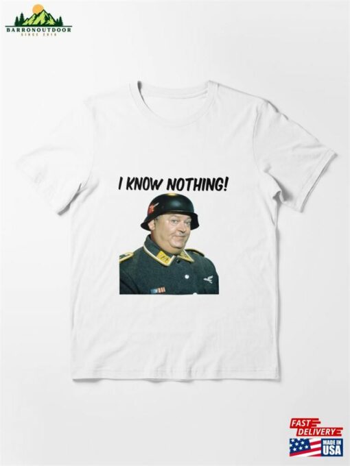 Men’s Sgt Schultz I Know Nothing Hogan’s Heroes Retro Essential T-Shirt Hoodie