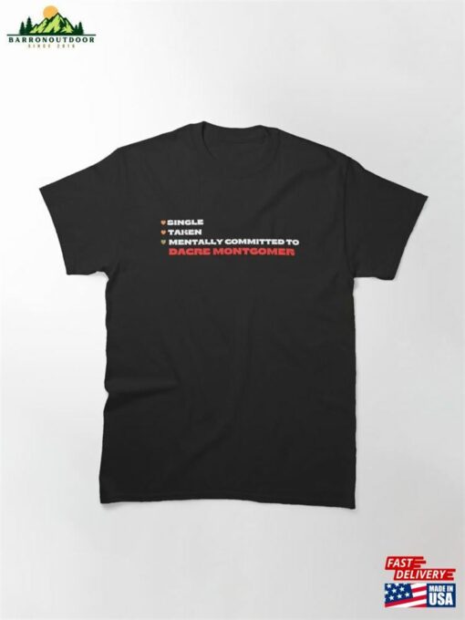 Mentally Committed To Dacre Montgomer Classic T-Shirt Hoodie