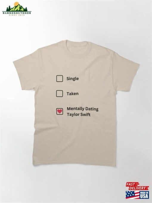 Mentally Dating Taylor Swift T-Shirt Sweatshirt