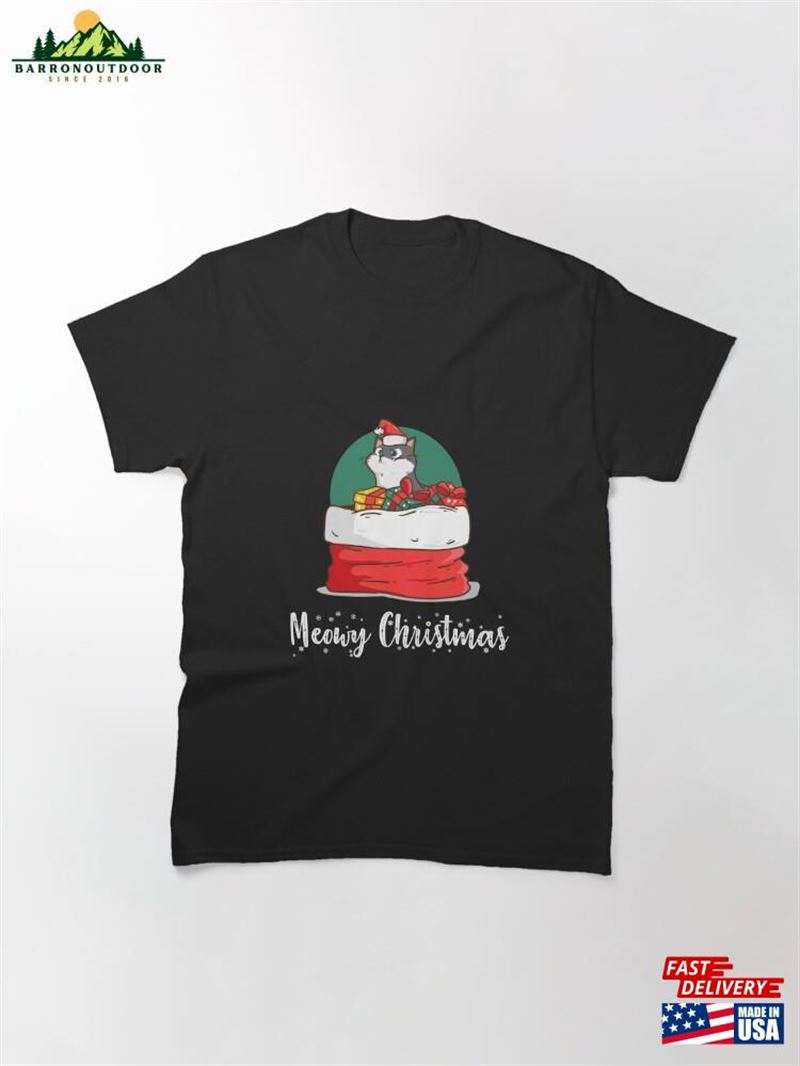 Meowy Christmas Classic T-Shirt Sweatshirt Meowy Christmas Classic T-Shirt Sweatshirt