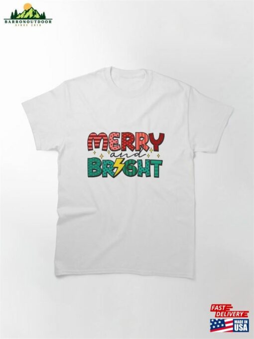 Merry And Bright Christmas Sign Classic T-Shirt Sweatshirt