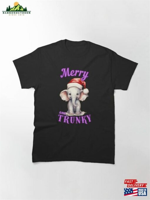 Merry And Trunky Elephant Face Classic T-Shirt Hoodie