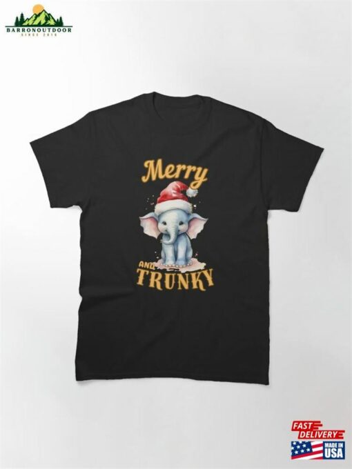 Merry And Trunky Watercolor Elephant Classic T-Shirt Hoodie Sweatshirt