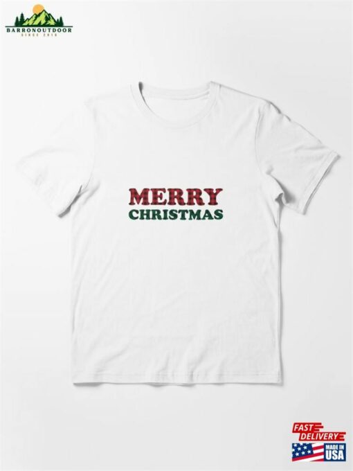 Merry Christmas T Shirt Essential T-Shirt Sweatshirt