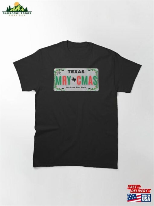 Merry Christmas Texas Vanity Plate Mcmt Classic T-Shirt Sweatshirt