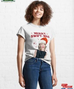 Merry Swift Mas Classic T-Shirt Hoodie Sweatshirt