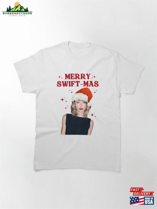 Merry Swift Mas Classic T-Shirt Hoodie Sweatshirt