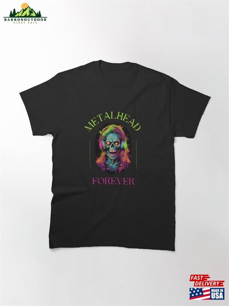 Metalhead Forever Zombie Heavy Death Metal T-Shirt Classic Unisex Metalhead Forever Zombie Heavy Death Metal T-Shirt Classic Unisex