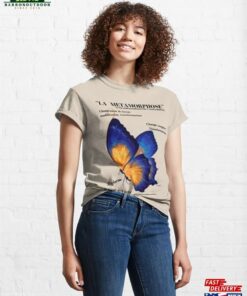 Metamorphosis Butterfly Moth Classic T-Shirt Sweatshirt
