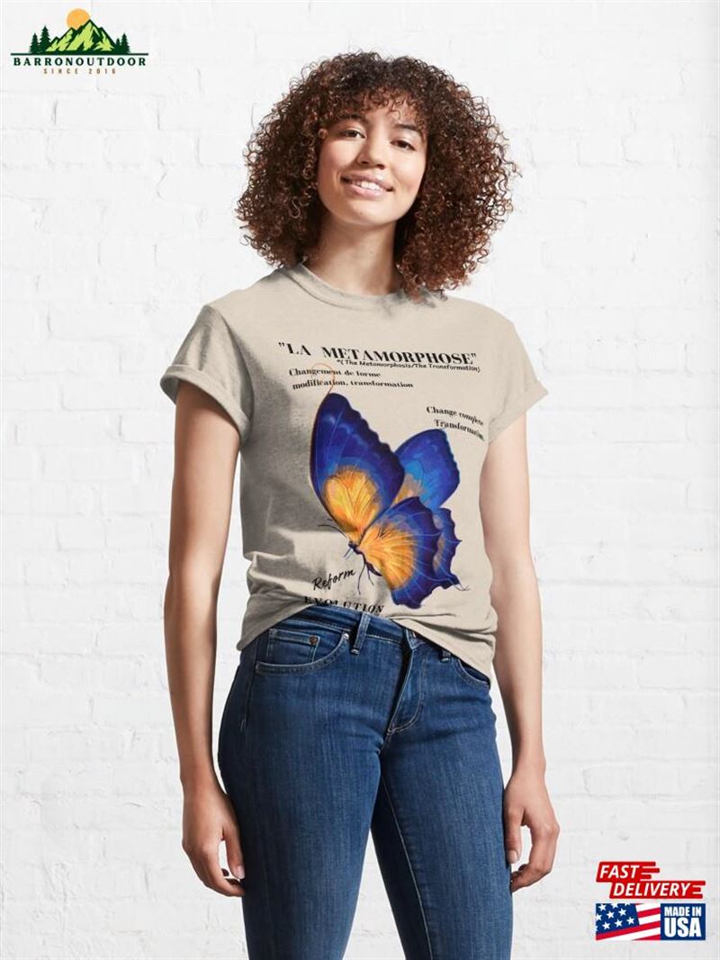 Metamorphosis Butterfly Moth Classic T-Shirt Sweatshirt Metamorphosis Butterfly Moth Classic T-Shirt Sweatshirt