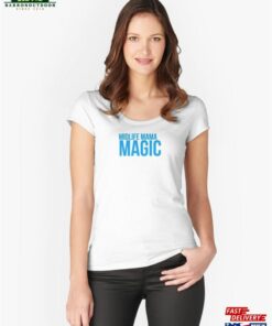 Midlife Mama Magic Fitted Scoop T-Shirt Classic