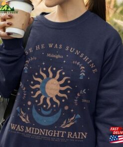 Midnight Rain Sweatshirt He Was Sunshine I Midnights Taylor Merch Classic