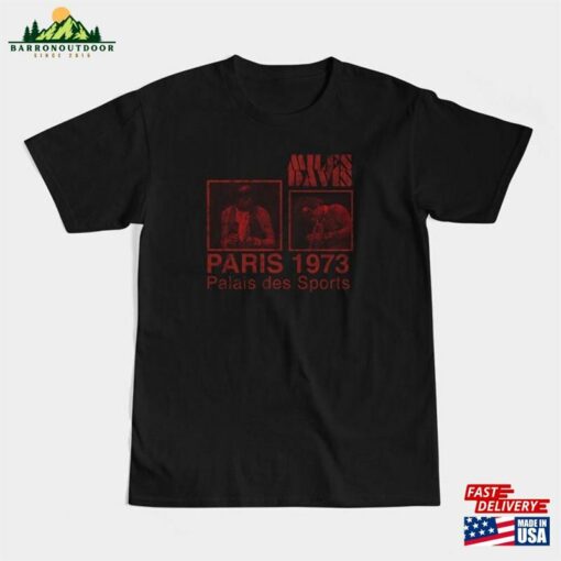 Miles Davis 1973 Live In Paris Vintage Jazz Tee Shirt Classic Hoodie
