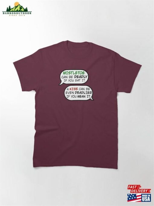 Mistletoe Kiss Classic T-Shirt Hoodie Unisex